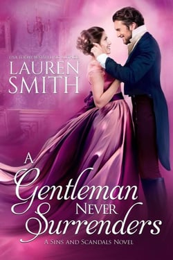A Gentleman Never Surrenders - Sins and Scandals, #2