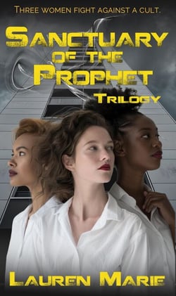 Sanctuary of the Prophet Trilogy - Sanctuary of the Prophet