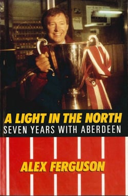 Alex Ferguson - A Light in the North