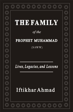 The Family of the Prophet Muhammad (SAWW)