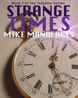Strange Times - The Traveler Series, #2
