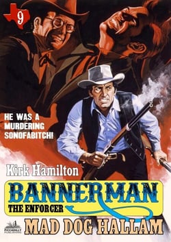 Bannerman the Enforcer 9: Mad Dog Hallam - Bannerman the Enforcer, #9