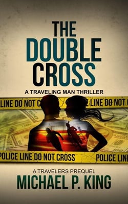 The Double Cross - The Travelers, #0