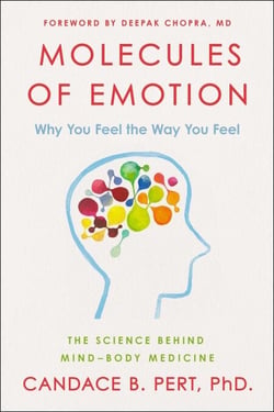 Molecules of Emotion - The Science Behind Mind-Body Medicine