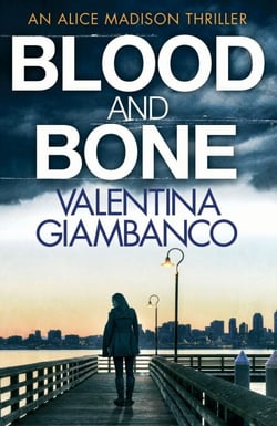 Blood and Bone - The gripping thriller that will keep you up at night!