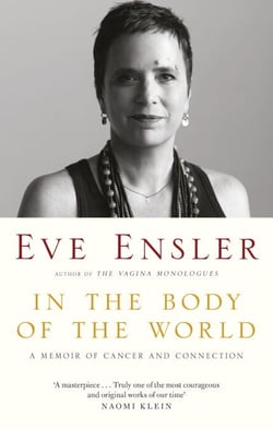 In the Body of the World - A Memoir of Cancer and Connection