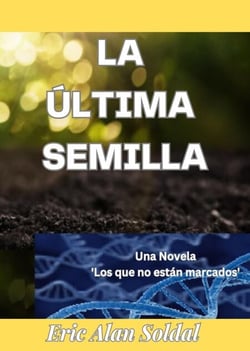 La Ultima Semilla