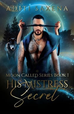 His Mistress Secret - MOON CALLED SERIES, #1