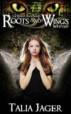 Roots and Wings - The Gifted Teens, #2