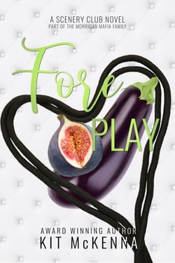 Foreplay: Book 4 in the Scenery Club Series - The Scenery Club, #4