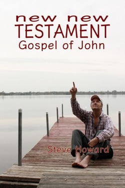 New New Testament Gospel of John - Books of New New Testament, #4