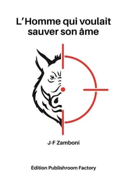 L'homme qui voulait sauver son âme