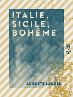 Italie, Sicile, Bohême - Notes de voyage