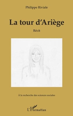 La tour d'Ariège - Récit
