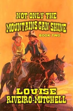 Not Only the Mountains Can Shine - The Land of The Shinning Mountain, #2