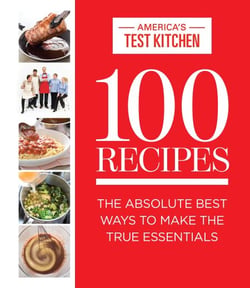 100 Recipes - The Absolute Best Ways To Make The True Essentials