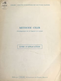 Méthode CELER - Développement de la capacité de lecture. Livre d'application