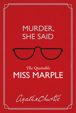 Murder, She Said - The Quotable Miss Marple