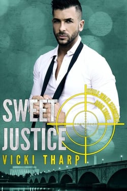 Sweet Justice - Steele-Wolfe Securities, #3
