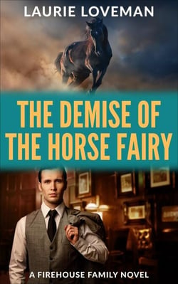 The Demise of the Horse Fairy - Firehouse Family, #4
