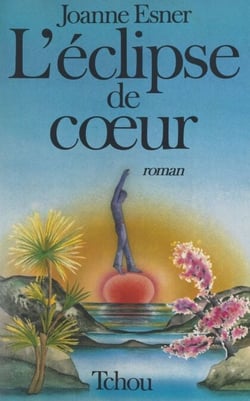 L'éclipse de cœur
