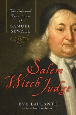 Salem Witch Judge - The Life and Repentance of Samuel Sewall