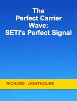 The Perfect Carrier Wave:  SETI's Perfect Signal