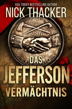 Das Jefferson-Vermächtnis - Harvey Bennett Thrillers - German, #4