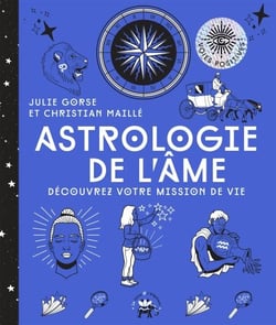Astrologie de l'âme - Découvrez votre mission de vie