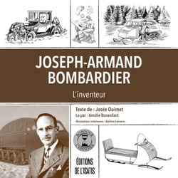 Joseph-Armand Bombardier - L'inventeur