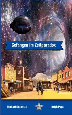 Gefangen im Zeitparadox - Zwei Welten begegnen sich