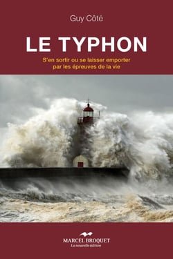 Le typhon - S’en sortir ou se laisser emporter par les épreuves de la vie