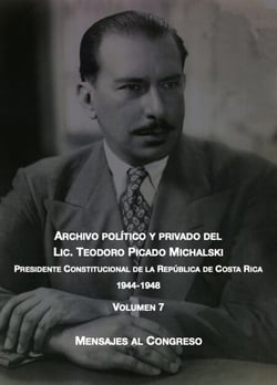 Mensajes al Congreso - Archivo Político y Privado del Lic. Teodoro Picado Michalski, #7