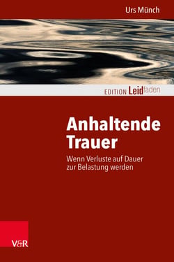 Anhaltende Trauer - Wenn Verluste auf Dauer zur Belastung werden
