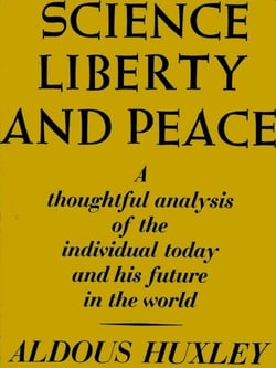 Science, Liberty and Peace