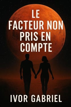 LE FACTEUR NON PRIS EN COMPTE