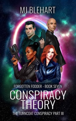 Conspiracy Theory - Forgotten Fodder, #7