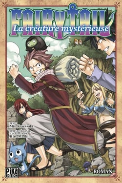 Fairy Tail - La Créature mystérieuse - Roman