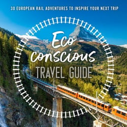 The Eco-Conscious Travel Guide - 30 European Rail Adventures to Inspire Your Next Trip