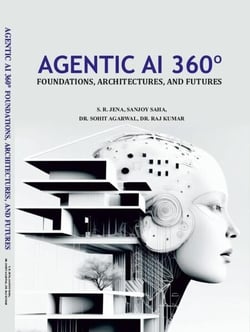 Agentic AI 360º Foundations, Architectures, and Futures - 1, #1