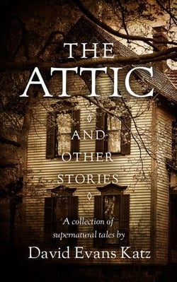 The Attic and Other Stories