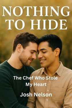The Chef Who Stole My Heart - Nothing to Hide, #10