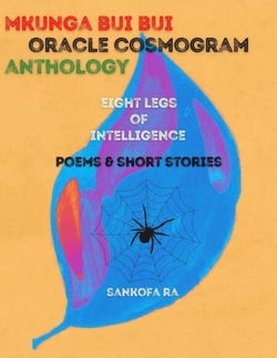 Mkunga Bui Bui Oracle Cosmogram: Anthology - Mkunga Bui Bui Oracle Cosmogram, #2