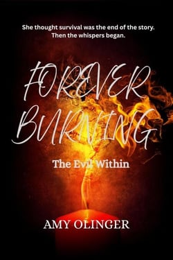FOREVER BURNING The Evil Within