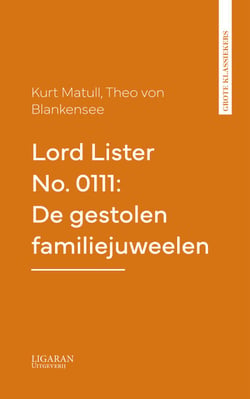Lord Lister No. 0111: De gestolen familiejuweelen