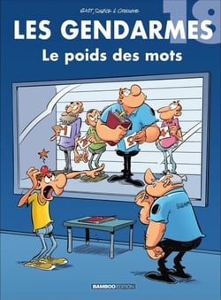 Les Gendarmes - Tome 18 - Le poids des mots
