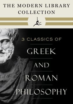 The Modern Library Collection of Greek and Roman Philosophy 3-Book Bundle - Meditations; Selected Dialogues of Plato; The Basic Works of Aristotle