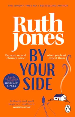 By Your Side - The uplifting read-in-one-sitting read from the Sunday Times No.1 Bestselling Author and Gavin &amp; Stacey co-creator