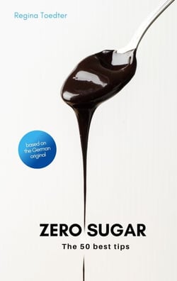 Zero Sugar - The 50 best tips