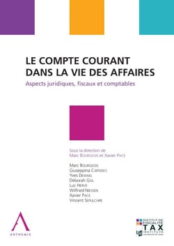 Le compte courant dans la vie des affaires - Aspects juridiques, fiscaux et comptables (Droit belge)
